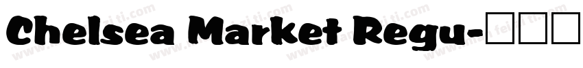 Chelsea Market Regu字体转换